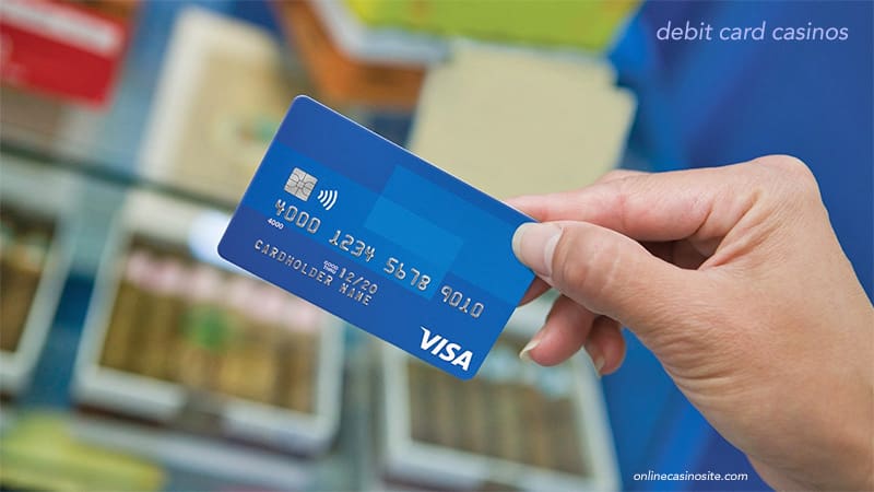Casinos that accept Debit cards