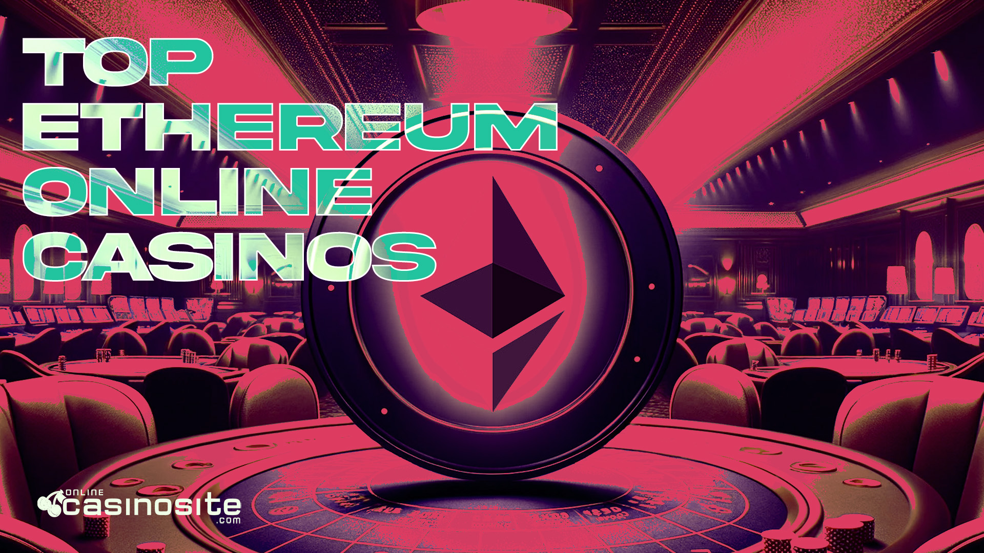 Top Ethereum online casinos 2024